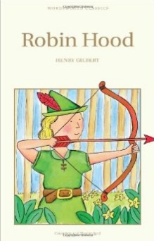 Robin Hood by Henry Gilbert