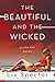 The Beautiful and the Wicked (Lila Day, #2)