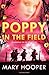 Poppy in the Field (Poppy, #2)