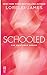 Schooled (Mastered, #2.5)