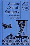 Karo lakūnas / Pietų paštas by Antoine de Saint-Exupéry