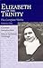 The Complete Works of Elizabeth of the Trinity, vol. 1 (featu... by Elizabeth of the Trinity