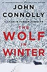 The Wolf in Winter by John Connolly