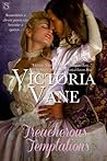 Treacherous Temptations by Victoria Vane