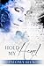 Hold My Hand (Heart & Soul, #1)