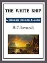 The White Ship by H.P. Lovecraft