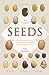 The Triumph of Seeds: How G...