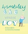 Wimbley the Wonder Boy by Angela Hawkins