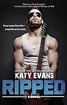 Ripped by Katy Evans