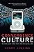 Convergence Culture: Where Old and New Media Collide