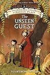 The Unseen Guest by Maryrose Wood