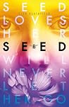 Seed by Lisa Heathfield