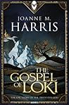 The Gospel of Loki by Joanne M. Harris