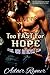 Too Fast For Hope (Steel Veins MC, #3)