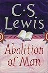 The Abolition of Man by C.S. Lewis