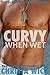 Curvy When Wet (Heroes Out of Uniform, #2)