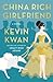 China Rich Girlfriend by Kevin Kwan