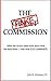 The Fake Commission by John M. Strohman