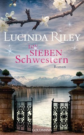 Die sieben Schwestern by Lucinda Riley