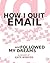 How I Quit eMail & Followed...