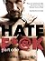 Hate F*@k Part 1 (The Horus Group, #1) by Ainsley Booth