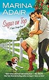 Sugar on Top by Marina Adair