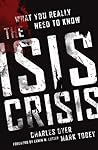 The ISIS Crisis by Charles H. Dyer