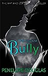 Bully by Penelope Douglas