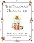 The Tailor of Gloucester (The World of Beatrix Potter: Peter Rabbit)