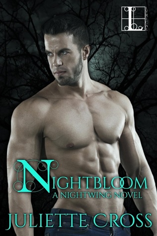 Nightbloom by Juliette Cross