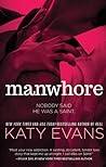 Manwhore by Katy Evans