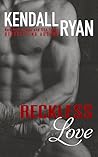 Reckless Love (Hard to Love, #2)