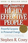 The 7 Habits of Highly Effective People by Stephen R. Covey