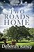 Two Roads Home (Chicory Inn #2)