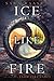 Ice Like Fire (Snow Like Ashes, #2) by Sara Raasch