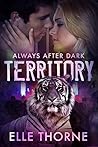 Territory by Elle Thorne