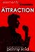 Attraction (Elements of Chemistry, #1; Hypothesis, #1.1)