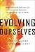 Evolving Ourselves: Redesigning the Future of Humanity--One Gene at a Time