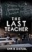 The Last Teacher (The Great De-evolution)