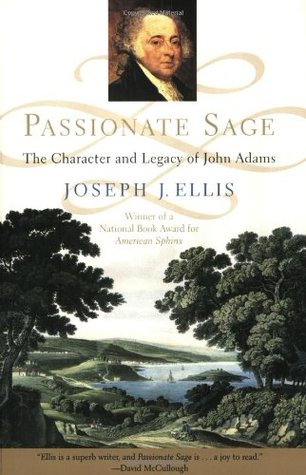 Passionate Sage by Joseph J. Ellis