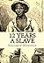 12 Years a Slave by Solomon Northup