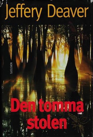 Den tomma stolen by Jeffery Deaver