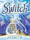 Switch by Ingrid Law