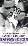 Fall with Me by Jennifer L. Armentrout