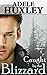 Caught by the Blizzard (Tellure Hollow #1) by Adele Huxley