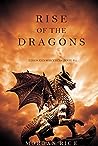 Rise of the Dragons by Morgan Rice