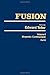 Fusion, Volume 1 ,Part A: M...