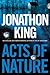 Acts of Nature by Jonathon King