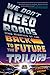 We Don't Need Roads: The Making of the Back to the Future Trilogy