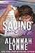 Saving Me (Heat Wave, #1)